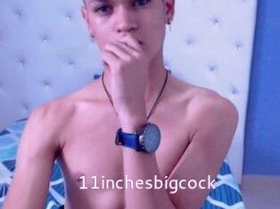 11inchesbigcock