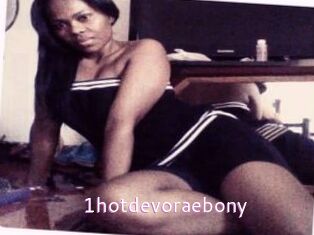 1hotdevoraebony
