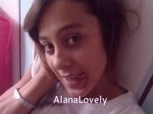 AlanaLovely
