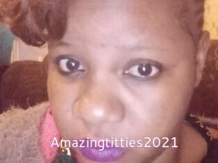 Amazingtitties2021