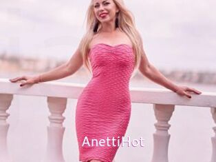 AnettiHot
