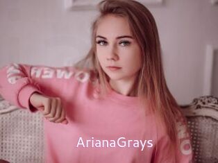 ArianaGrays