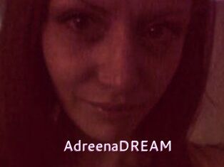 AdreenaDREAM