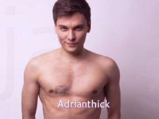 Adrianthick
