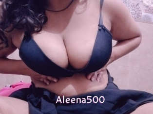 Aleena500