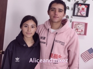 Aliceandmikez