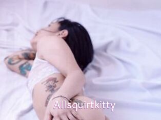 Allsquirtkitty