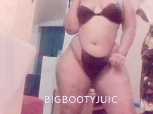 BIGBOOTYJUIC