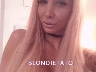 BLONDIETATO