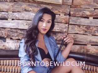 BORNTOBEWILDCUM