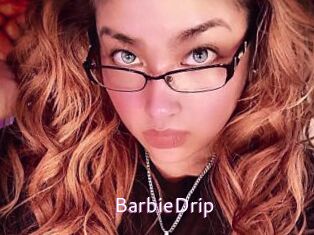 BarbieDrip
