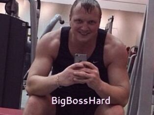 BigBossHard