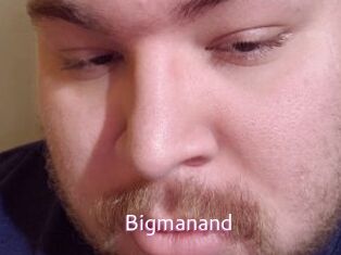 Bigmanand