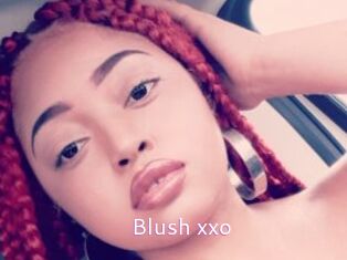 Blush_xxo