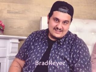 BradReyez