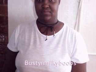 Bustynmilkyboobs