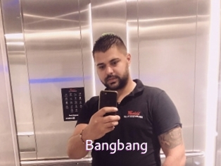 Bangbang