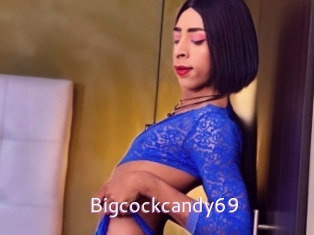 Bigcockcandy69