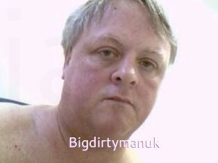 Bigdirtymanuk