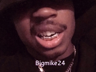 Bigmike24