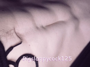 Bigsloppycock125