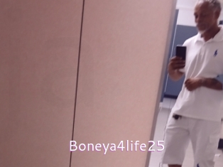 Boneya4life25