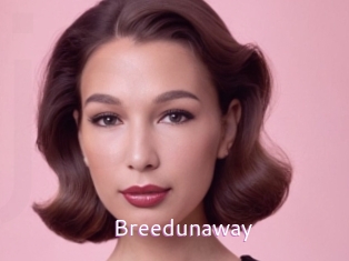 Breedunaway