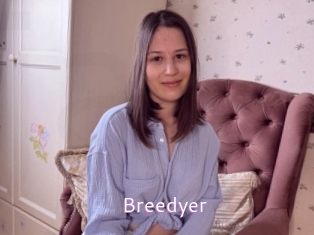 Breedyer