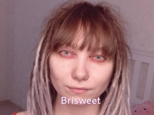 Brisweet