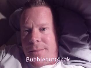 Bubblebutt4cok