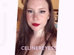 CELINEREYESS
