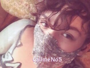 CallmeNo5