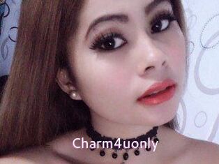Charm4uonly