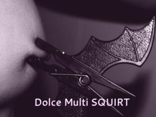 Dolce_Multi_SQUIRT Just Amateurs