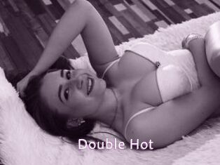 Double_Hot