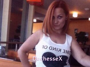 DuchesseX