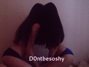 D0ntbesoshy