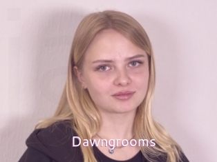 Dawngrooms