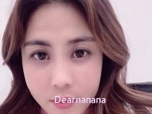 Dearnanana