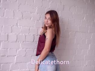 Delicatethorn