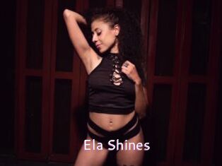 Ela_Shines