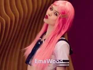 EmaWood