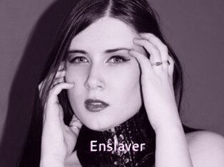 Enslaver