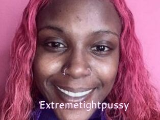 Extremetightpussy