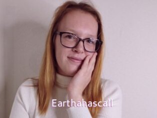 Earthahascall