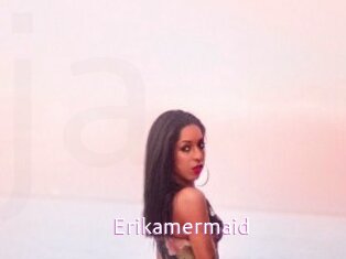 Erikamermaid