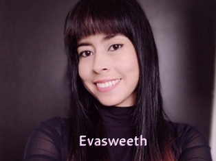 Evasweeth