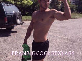 FRANBIGCOCKSEXYASS