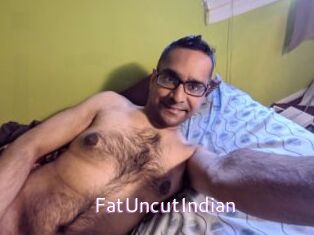FatUncutIndian
