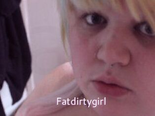 Fatdirtygirl